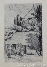 Sillenstede, Altes Haus mit Frau Athen, 1920er, 11x17 cm, Radierung, Nachlass Arthur Eden (WV-Nr. 266)